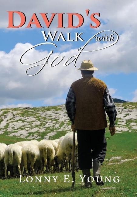 Davids Walk with God