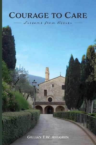 Courage to Care: Lessons from Assisi