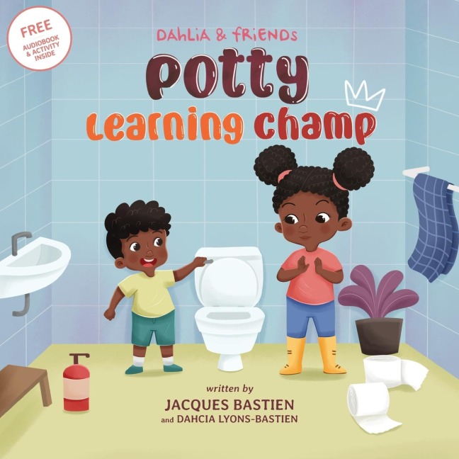 Potty Learning Champ: A Childrens Story About Potty Training