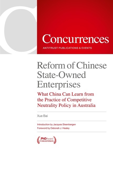 Reform of Chinese State-Owned Enterprises: What China Can Learn from the Practice of Competitive Neutrality Policy in Australia