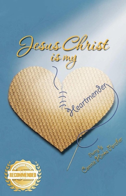 Jesus Christ is my Heartmender