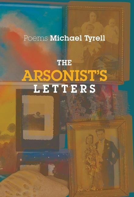 The Arsonists Letters