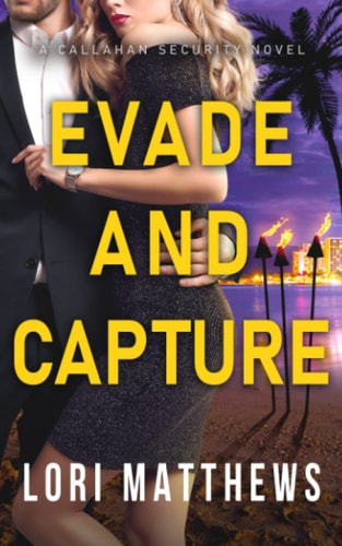 Evade and Capture A Callahan Security Novel