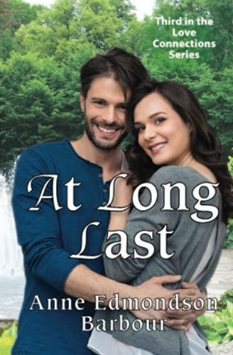 At Long Last Third in the Love Connections Series