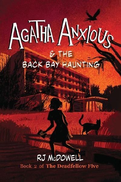 Agatha Anxious & the Back Bay Haunting