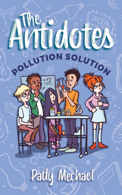 The Antidotes: Pollution Solution