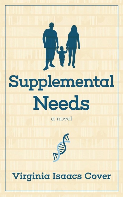 Supplemental Needs: A Novel
