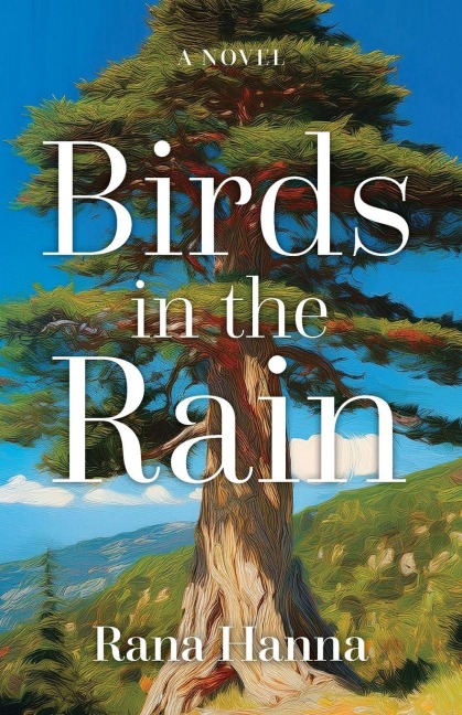 Birds in the Rain: A Novel