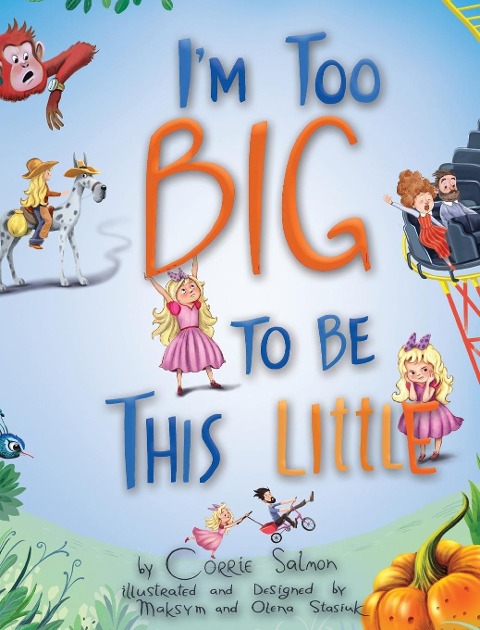 Im Too Big To Be This Little