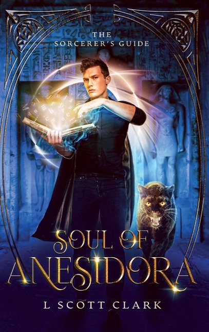 Soul of Anesidora: The Sorcerers Guide