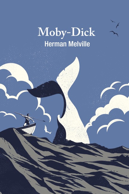 Moby-Dick (A Readers Library Classic Hardcover)
