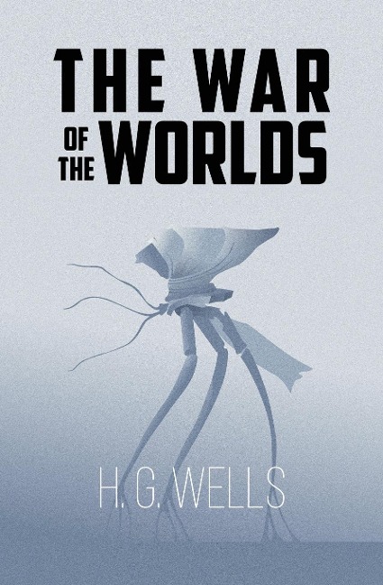 The War of the Worlds (Readers Library Classics)
