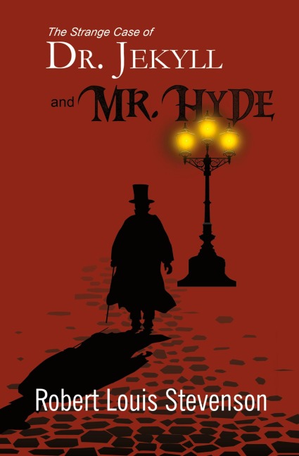 The Strange Case of Dr. Jekyll and Mr. Hyde (Readers Library Classics)
