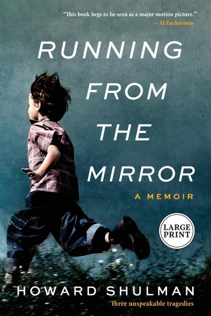 Running from the Mirror: A Memoir