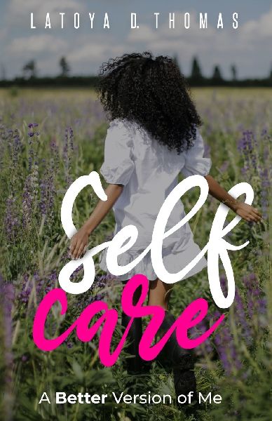 Self Care: A Better Version of Me