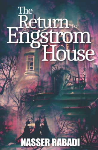 The Return to Engstrom House Engstrom House Book Two