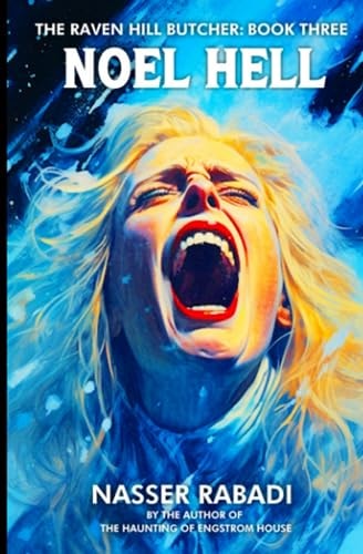Noel Hell A Slasher Horror Novel