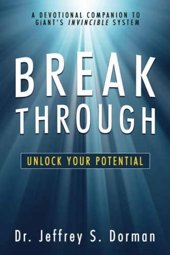 Breakthrough Unlock Your Potential (a Devotional Companion to GiANT's Invincible System)