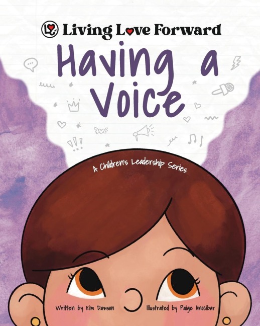 Having A Voice: A Childrens Leadership Series