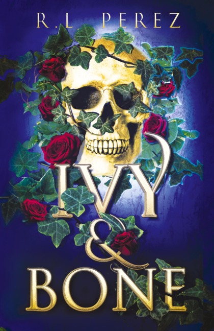Ivy & Bone: A Hades and Persephone Romance