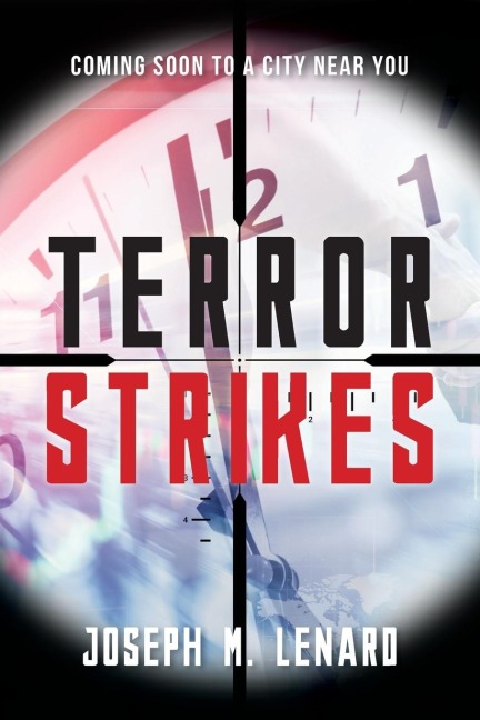 Terror Strikes: Coming Soon to a City Near You