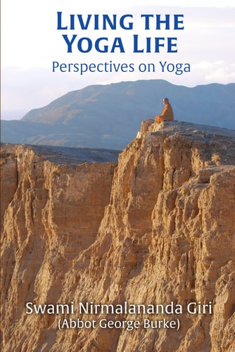 Living the Yoga Life Perspectives on Yoga