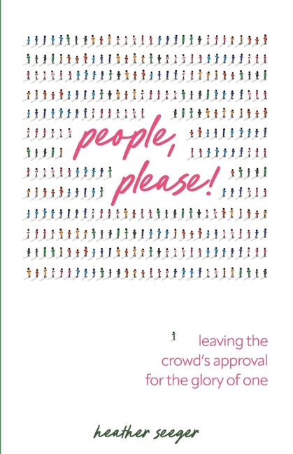 People, Please!: Leaving the Crowds Approval for the Glory of One