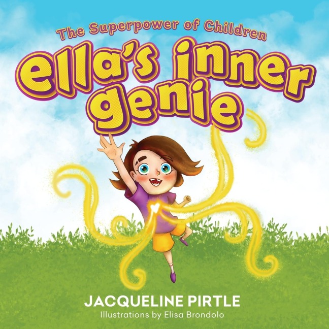 Ellas Inner Genie: The Superpower Of Children