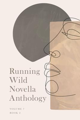 Running Wild Novella Anthology Volume 7: Book 2