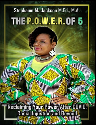 ThePowerOf5 Reclaiming Your Power After COVID, Racial Injustice and Beyond