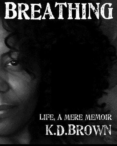 Breathing Life, a Mere Memoir