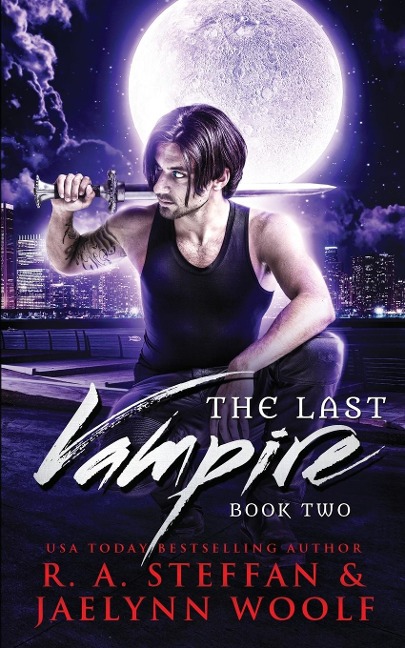 The Last Vampire: Book Two