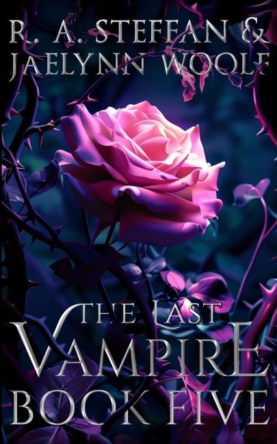 The Last Vampire: Book Five