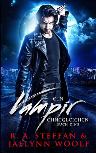 Ein Vampir Ohnegleichen Buch Eins