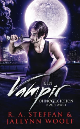 Ein Vampir Ohnegleichen Buch Zwei