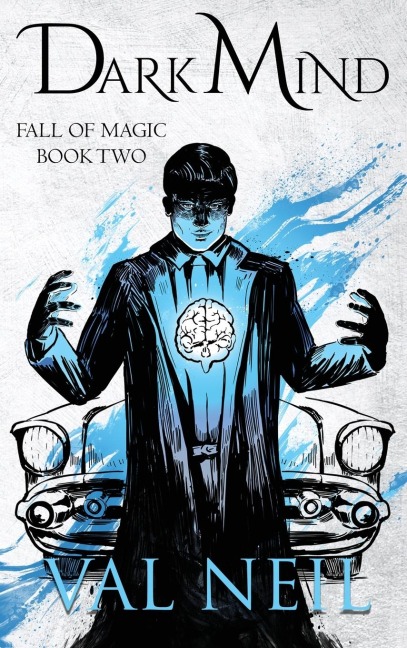 Dark Mind: Fall of Magic Book Two