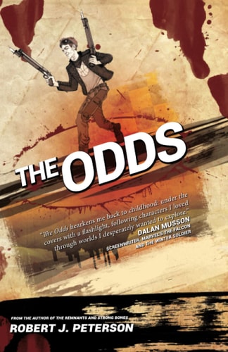 The Odds Book One of The Deadblast Chronicles