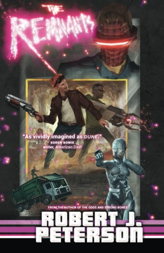The Remnants Book Two of The Deadblast Chronicles