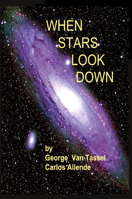 WHEN STARS LOOK DOWN