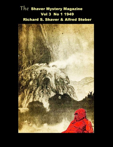The Shaver Mystery Magazine: Vol 3  No 1  1949