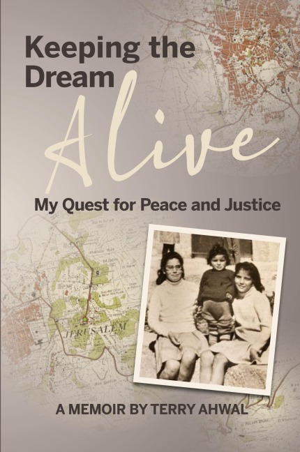 Keeping the Dream Alive: My Quest for Peace and Justice