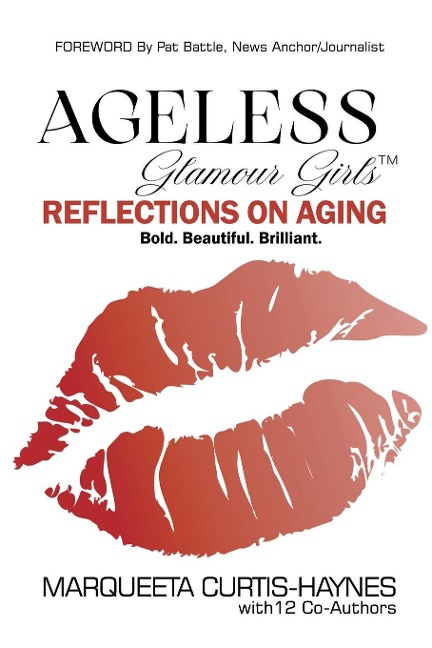 Ageless Glamour Girls: Reflections on Aging