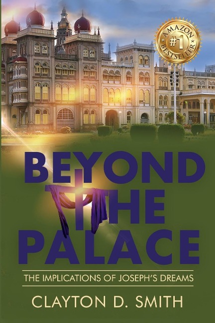 Beyond The Palace: The Implications of Josephs Dreams