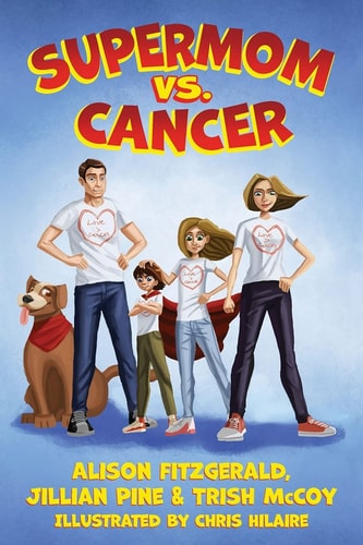 Supermom Vs. Cancer