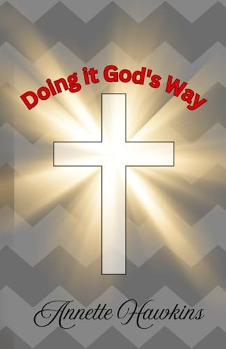 Doing It God's Way