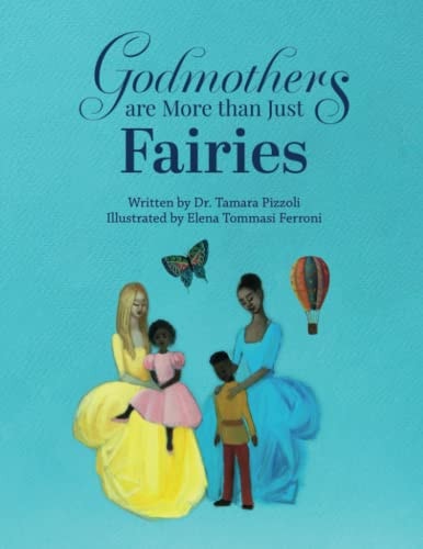 Godmothers are More Than Just Fairies