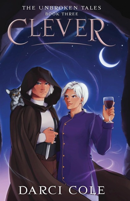 Clever: The Unbroken Tales: Book Three