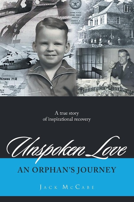 Unspoken Love: An Orphans Journey