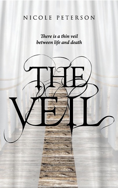 The Veil: There is a thin veil between life and death