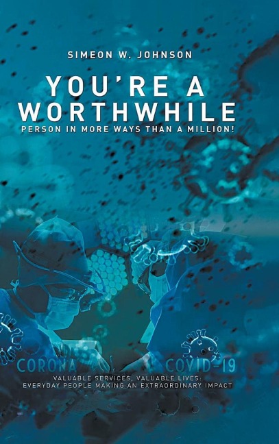 Youre a Worthwhile Person in More Ways Than a Million!